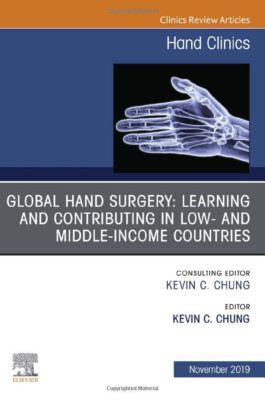 Global Hand Surgery: Learning and Contributing in Low-  - HardBack NEW Sciences,