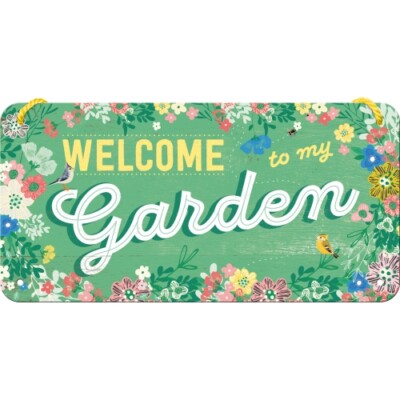 Welcome to my Garden ! Hängeschild - neu + ovp 10 x 20 