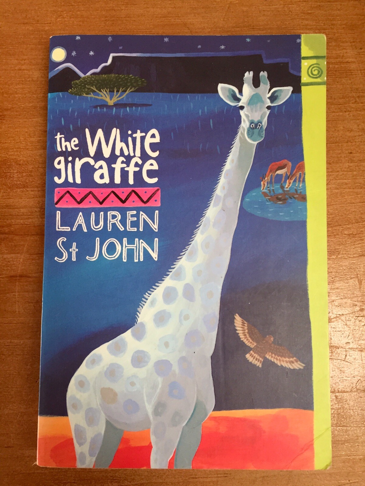 The White Giraffe: Book 1 by Lauren St. John (Paperback, 2007)