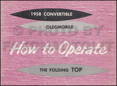 1958 Oldsmobile Convertible Top Owners Manual Original Olds 98 Super Dynamic 88