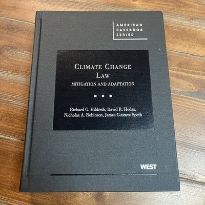 Climate Change Law Mitigation And Adaption American Casebook Series West