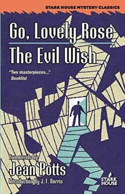 Go, Lovely Rose / The Evil Wish (Stark - Paperback, by Potts Jean - Acceptable