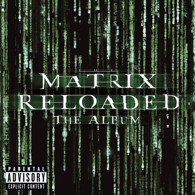 The Matrix Reloaded