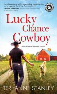 Lucky Chance Cowboy by Teri Anne Stanley (2020 PBK) Big Chance Dog