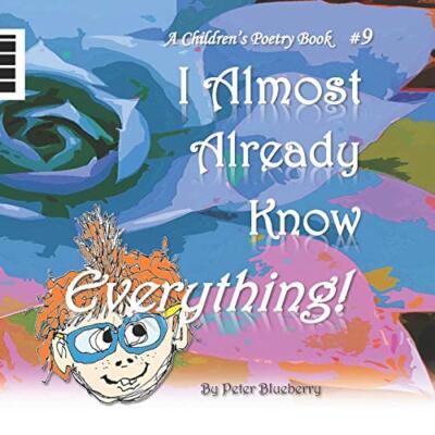 I Almost Already  Know Everything, Blueberry 9781978058507 Fast Free Shipping-,