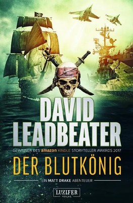Der Blutkönig | Ein Matt Drake Abenteuer | David Leadbeater | Taschenbuch | 2024