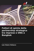 Fattori Di Spinta Della Partnership Strategica Tra Imprese E ONG A Bangkok Buch