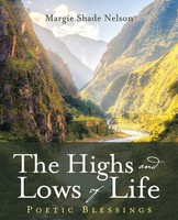 Margie Shade Nelson | The Highs And Lows Of Life | Taschenbuch | Englisch (2020)