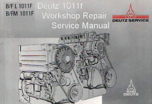 DEUTZ 1011F Engine Manual Tractor Truck Shop Repair ...