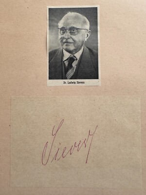 Dr.Ludwig Sievers ( 1887 -1968 )   - Wissenschaft -  original Autogramm