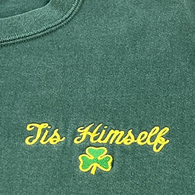 Tis Himself Sweatshirt XL Jerzees Cotton Sweats Made In USA Green Irish Shamrock
