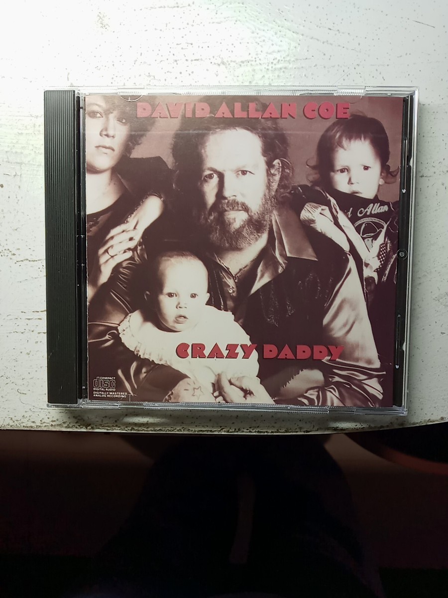David Allan Coe - Crazy Daddy (CD, 1989) -- CBS Records - Used (B1