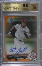 2017 Bowman Chrome Stuart Fairchild Orange Refractor Auto BGS 9.5 #/25 WBC 費仔