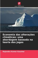 Economia Das AlteraçõEs ClimáTicas: Uma Abordagem Baseada Na Teoria Dos Jogos Ra