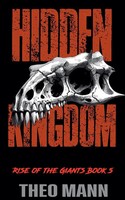 Hidden Kingdom Theo Mann Taschenbuch Rise of the Giants Englisch 2025