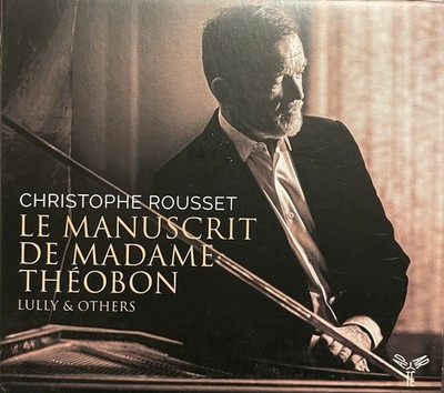 2Cds Christophe Rousset Le Manuscrit De Madame Theobon Cembalowerke Lully Aparte