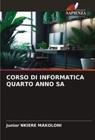 Junior Nkiere Makoloni | Corso DI Informatica Quarto Anno SA | Taschenbuch