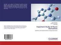 Vijay Chodvadiya (U. A.) | Important Study Of Pyran Derivatives | Taschenbuch