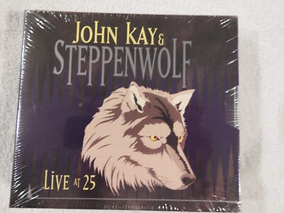 John Kay & Steppenwolf ''Live At 25'' BRAND NEW 2 CD SET! STILL SEALED! PRICE!!
