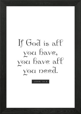 Gott ist alles, was du brauchst gerahmtes Wandbild Poster Leinwanddruck Bild