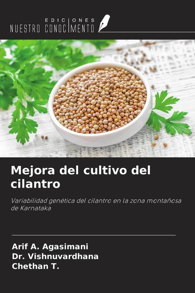 Mejora Del Cultivo Del Cilantro Arif A. Agasimani (U. A.) Taschenbuch Spanisch-image