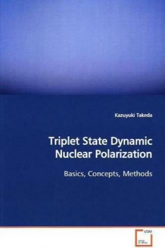 Thumbnail - Triplet State Dynamic Nuclear Polarization Basics, Concepts, Methods