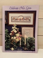 Cross Stitch Patterns Book Celebrate His Love Stoney Creek Religious 1986