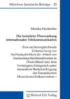 Monika Hochreiter | Die Heimliche ÜBerwachung Internationaler Telekommunikation