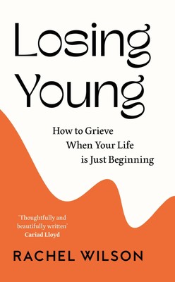 Losing Young | Rachel Wilson | Englisch | Taschenbuch | Kartoniert / Broschiert