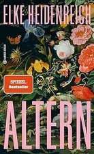 Altern: , Alle wollen alt werden, niemand wil...
