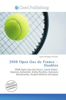 Aaron Philippe Toll | 2008 Open Gaz de France - Doubles | Taschenbuch | Englisch