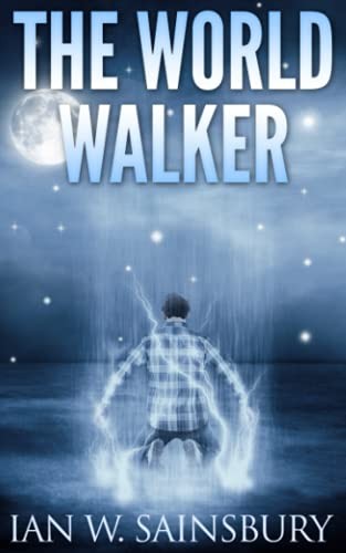 The World Walker,Ian W Sainsbury