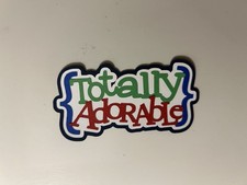 Totally Adorable Scrapbook Title Die Cut Paper Pieced