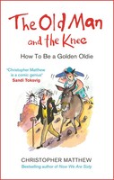 Christopher Matthew | The Old Man And The Knee | Taschenbuch | Englisch (2018)