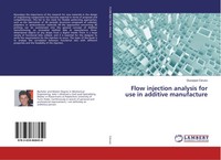 Giuseppe Ceruso | Flow Injection Analysis For Use In Additive Manufacture | Buch