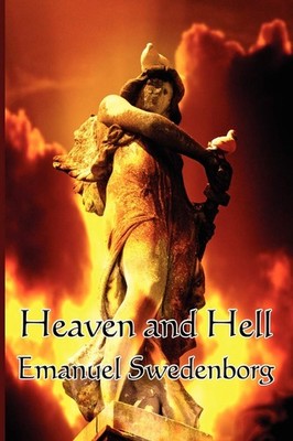 Heaven and Hell: A Visionary Account of the Spiritual World