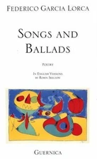 Songs And Ballads (Essential Poets Series 53) by Federico Garcia Lorca