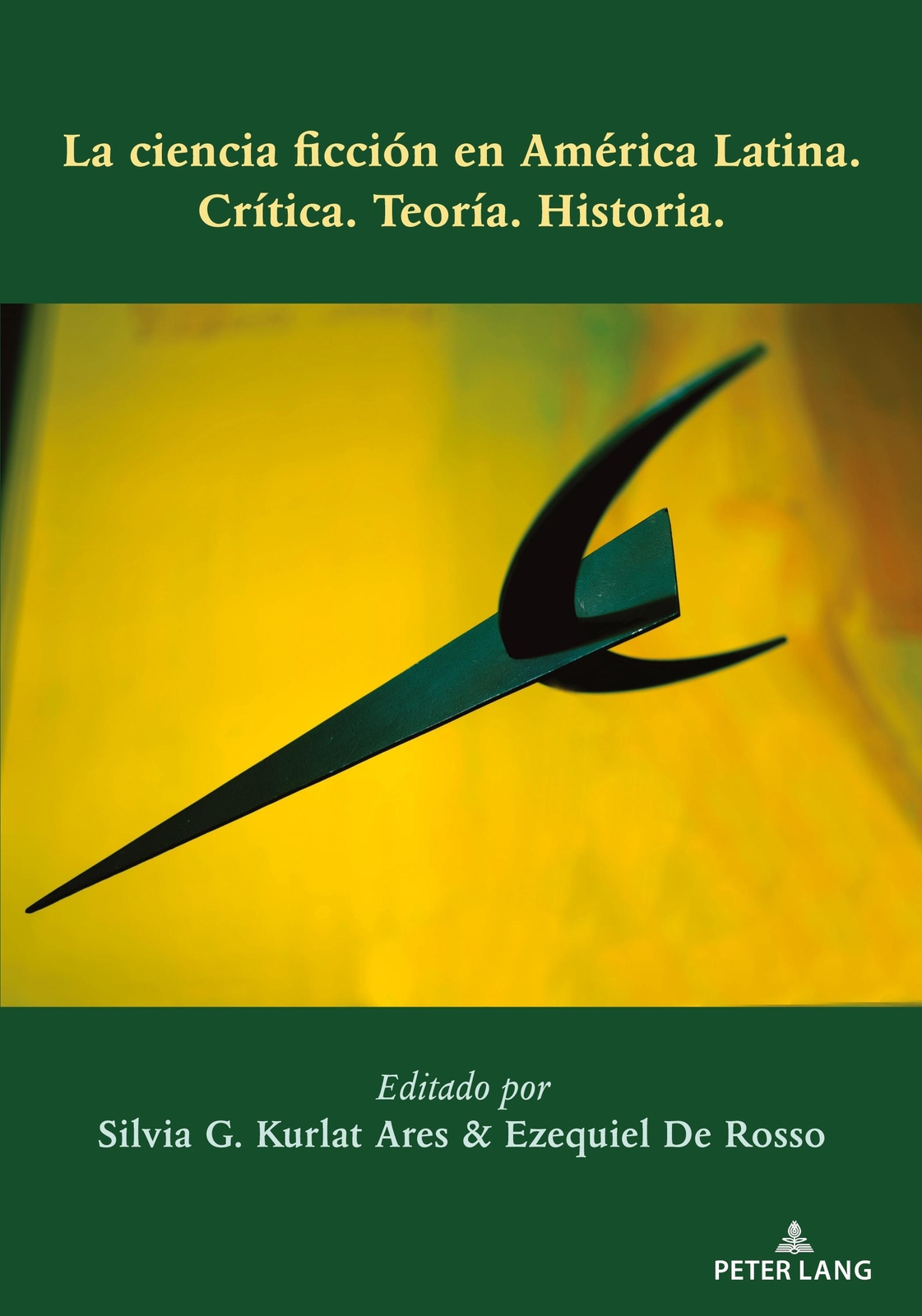 Thumbnail - La Ciencia Ficción En América Latina | Ezequiel De Rosso (u. A.) |