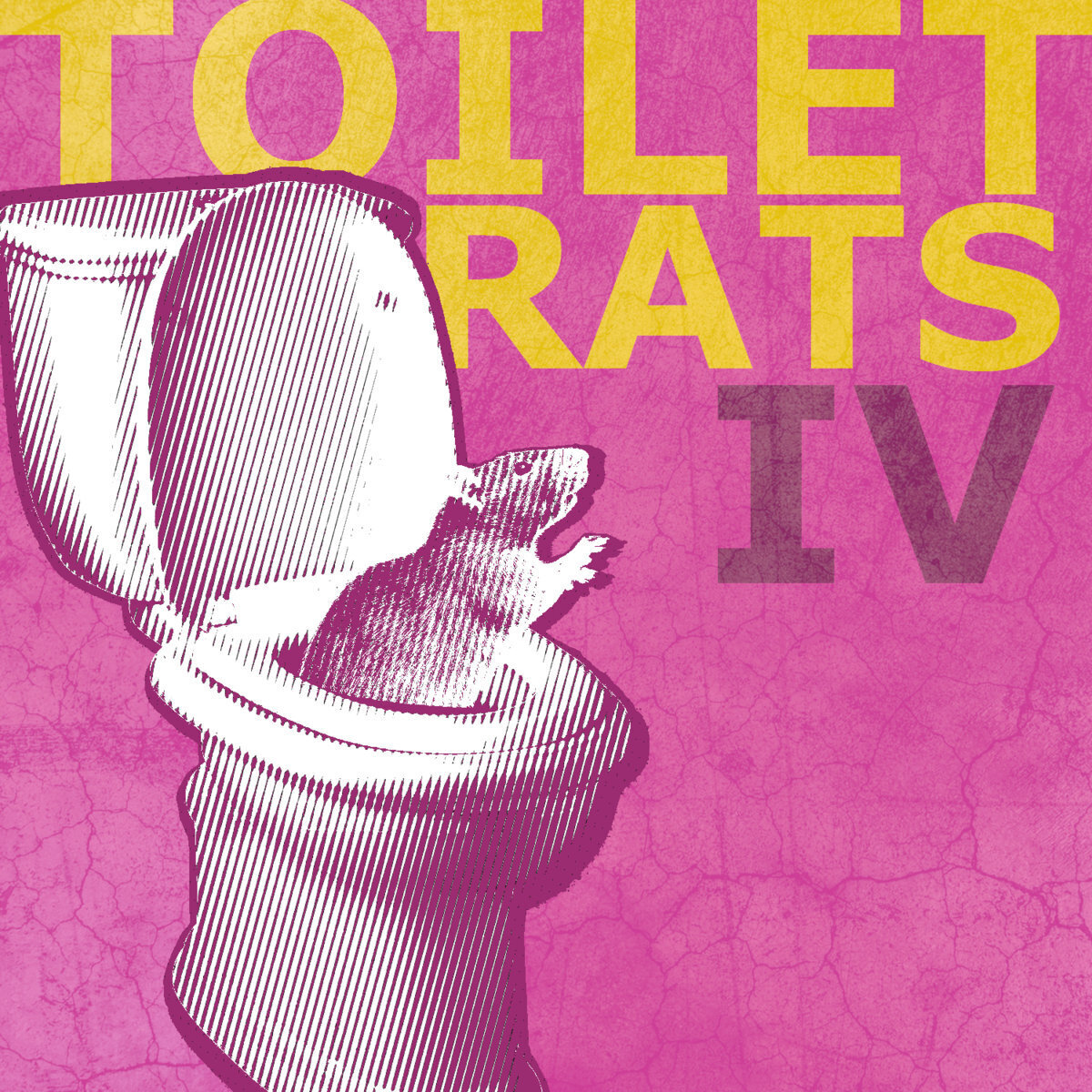 Toilet Rats Toilet Rats IV (Cassette)