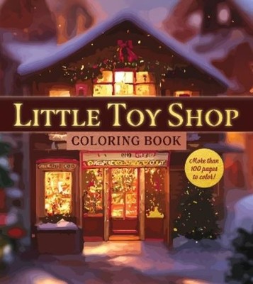 Editors of Chartwell Books Little Toy Shop Coloring Book (Paperback) (UK IMPORT)