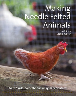 Making Needle-Felted Animals by Steffi Stern - 9781907359460