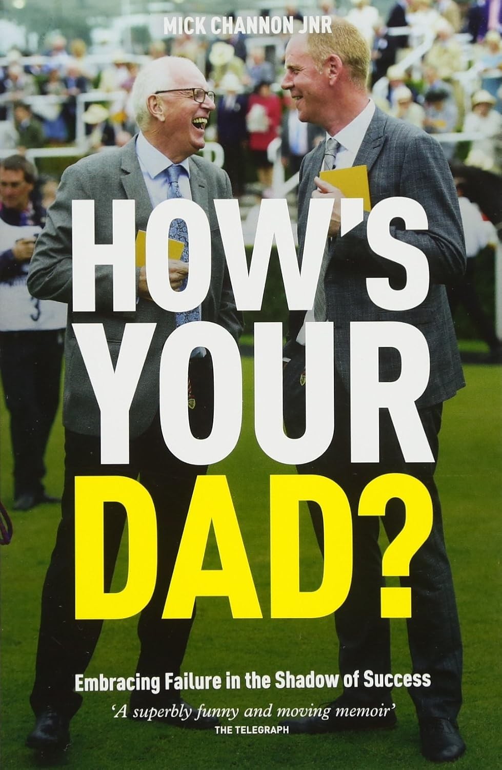How's Your Dad?: Embracing Failure in the Shadow of Success - Image 6