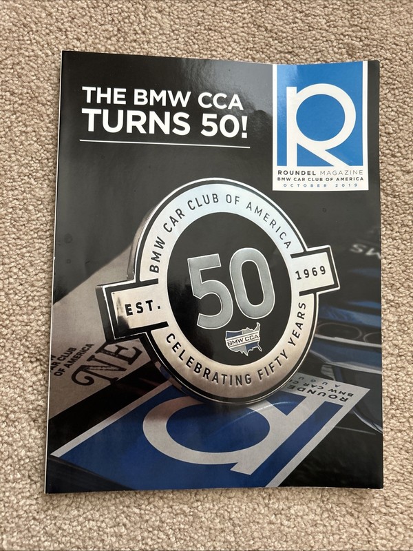 BMW CCA Roundel Magazine 50th Anniversary Edition Oct 2019