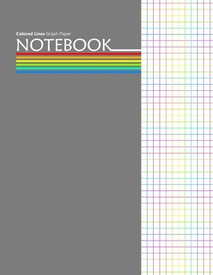 Colored Lines Graph Paper Notebook: Colorful Grid Paper Notepad With Rainbow-Col