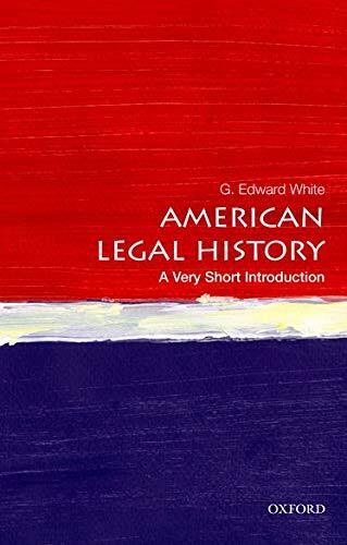 American Legal History by G. Edward White - - Image 5