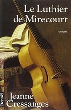 Le luthier de Mirecourt - Jeanne Cressanges - V2033352