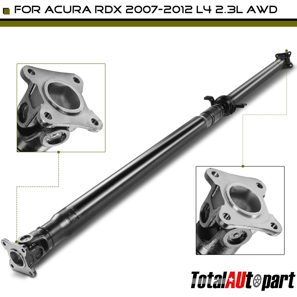 Drive Shaft Assembly for Acura RDX 2007-2012 L4 2.3L AWD Rear Side