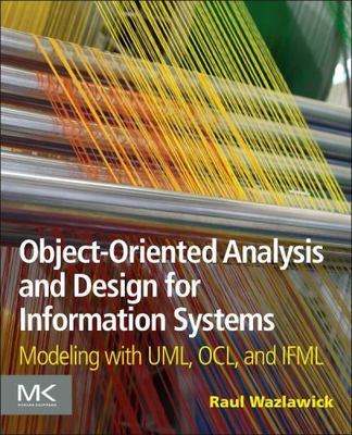 Object-Oriented Analysis and Design for Information Systems : Modeling With U...