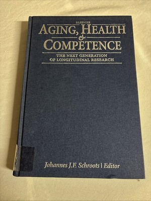 Aging, Health And Competence - The Next Generation Of Longitudinal Research