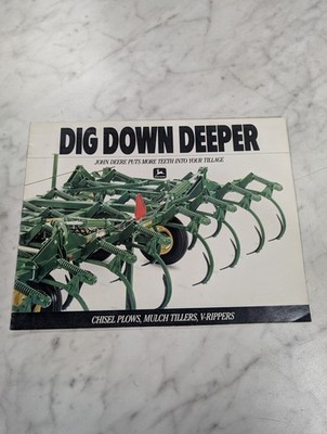 JOHN DEERE JD DIG DOWN DEEPER PUTS MORE TEETH INTO YOUR TILLAGE PLOWERS RIPPERS